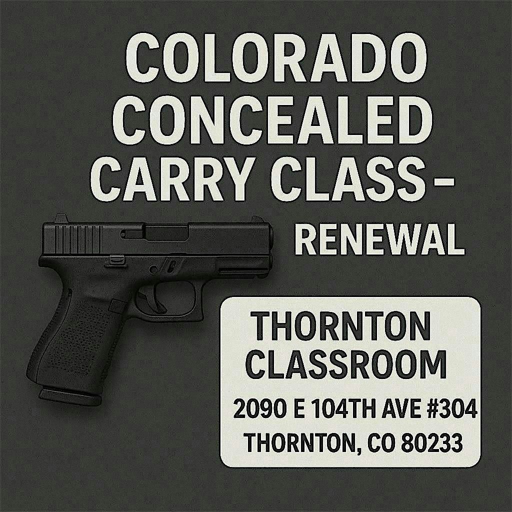 Colorado Concealed Handgun Course - Renewal - Thornton, 31 January | Event in Thornton | AllEvents