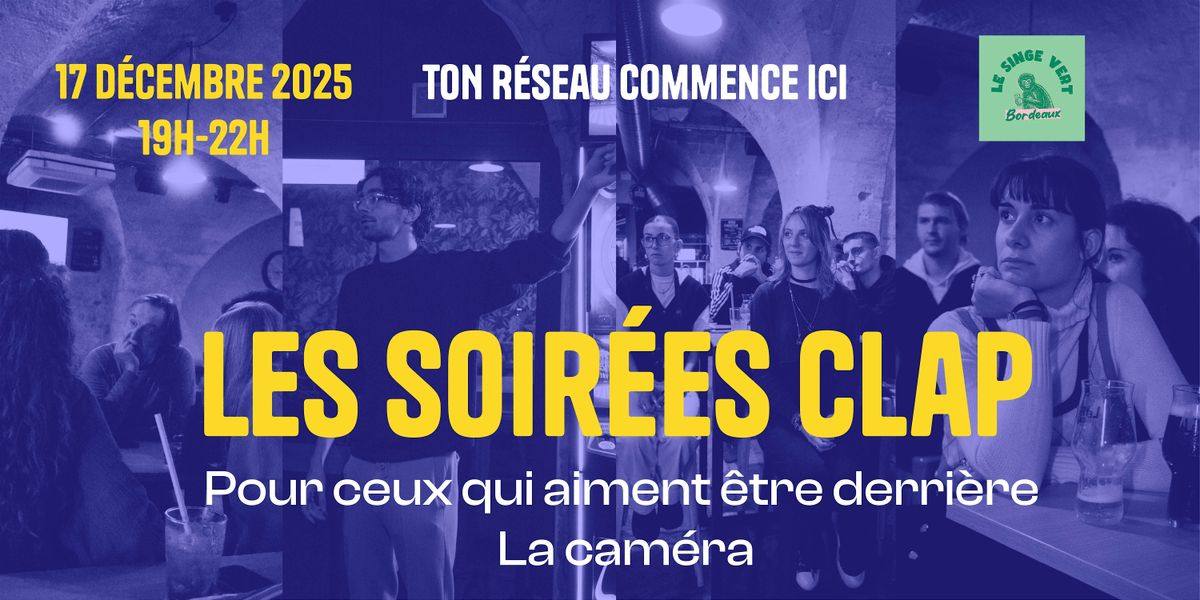 Les Soirées Clap #4, 17 December | Event in Bordeaux | AllEvents