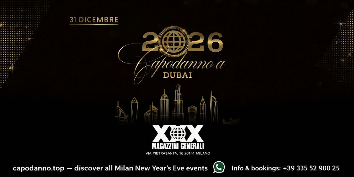 New Year’s Eve Magazzini Generali Milan 2026 | 18+ Dubai Night Party, 31 December | Event in Milano | AllEvents