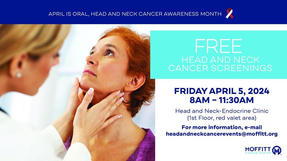 Free Head and Neck Cancer Screenings, Moffitt Cancer Center, Temple ...