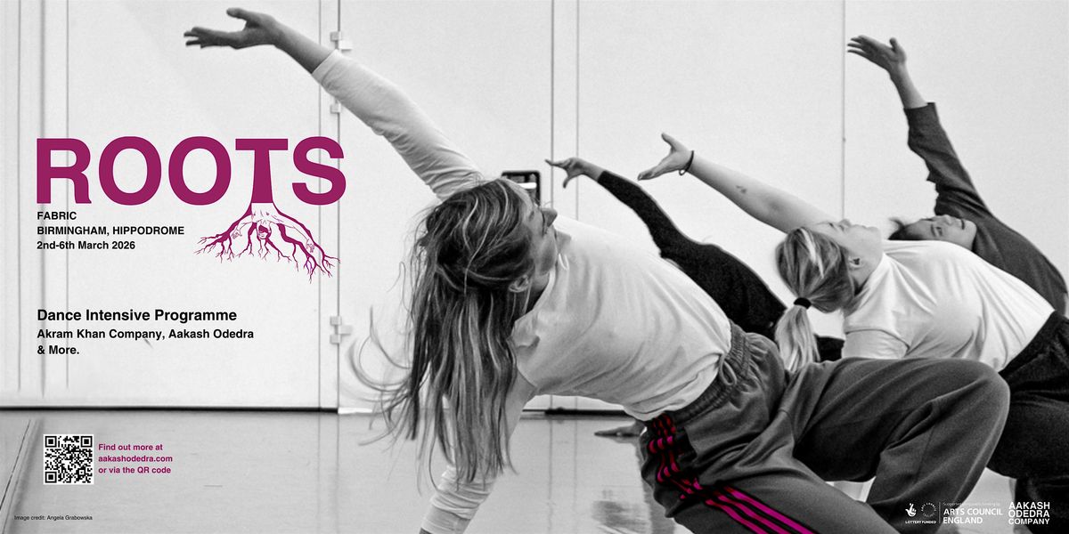 ROOTS- 5-Day Dance Intensive Programme, 2 March | Event in Birmingham | AllEvents