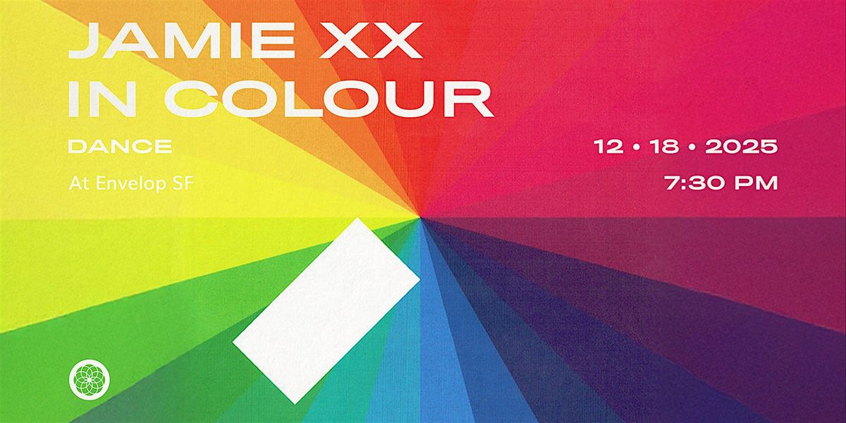 Jamie ** - In Colour : DANCE| Envelop SF (7:30pm), 18 December | Event in San Francisco | AllEvents