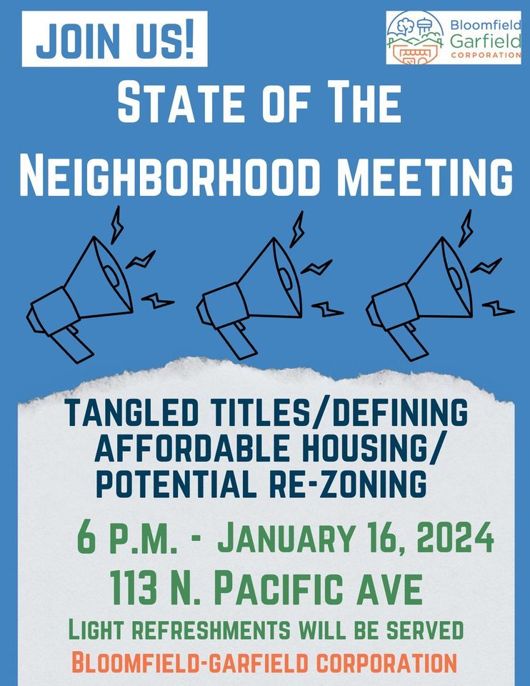 State of the Neighborhood Meeting, BloomfieldGarfield Corporation