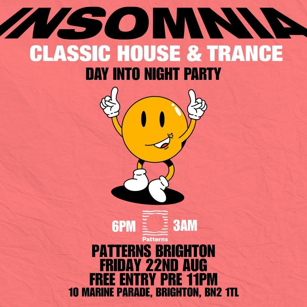 Insomnia: Classic House & Trance (Free Tickets), 22 August | Event in Brighton | AllEvents