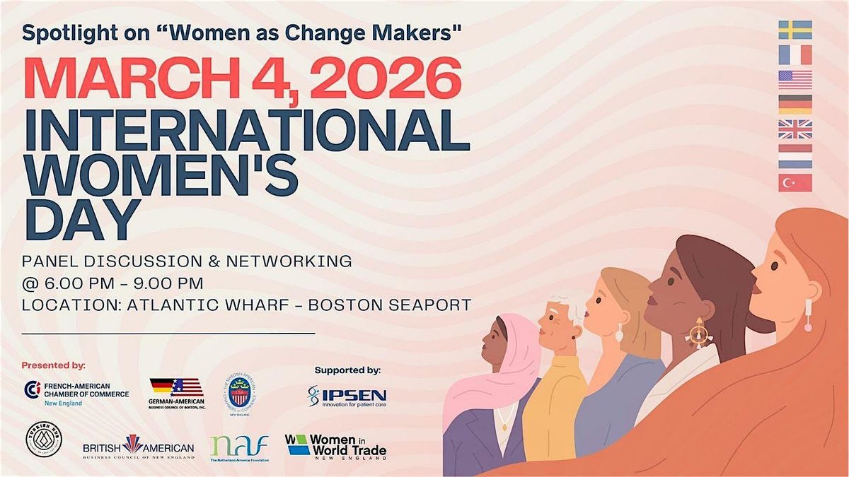 Women as Change Makers! An International Women's Day Event.