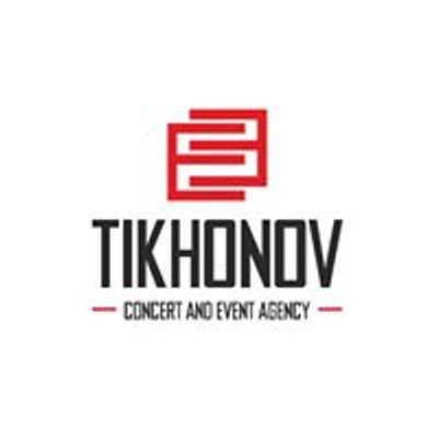 Івент-агенція "Tikhonov сoncert and event agency"