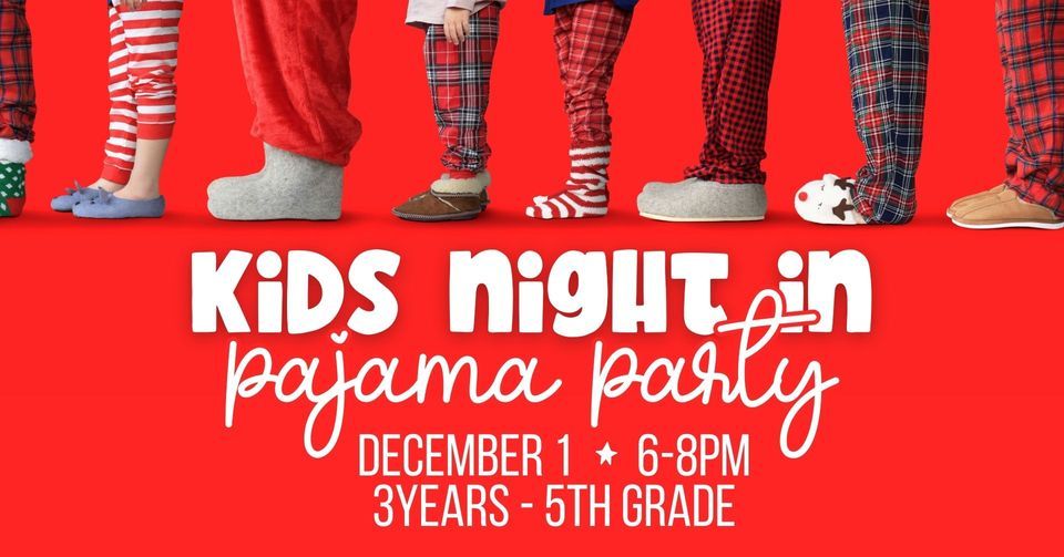 Kids Night In Pajama Party, Burnt Hickory Baptist Church, Powder