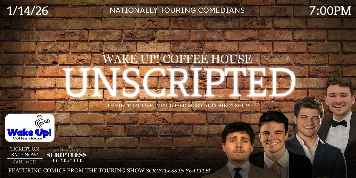 Wake Up! Coffee House UNSCRIPTED, 14 January | Event in Wakeman | AllEvents