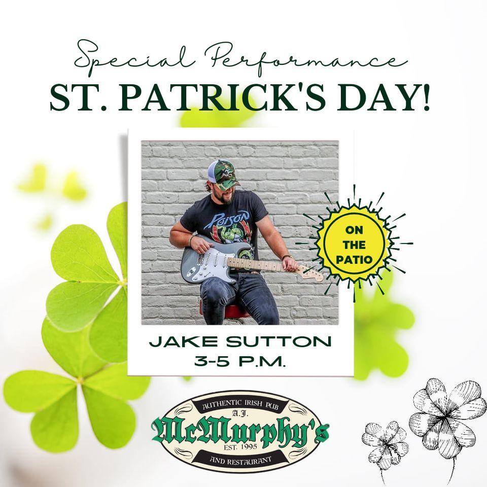 Jake Sutton, AJ McMurphy's, Greenville, March 17 2024 | AllEvents.in