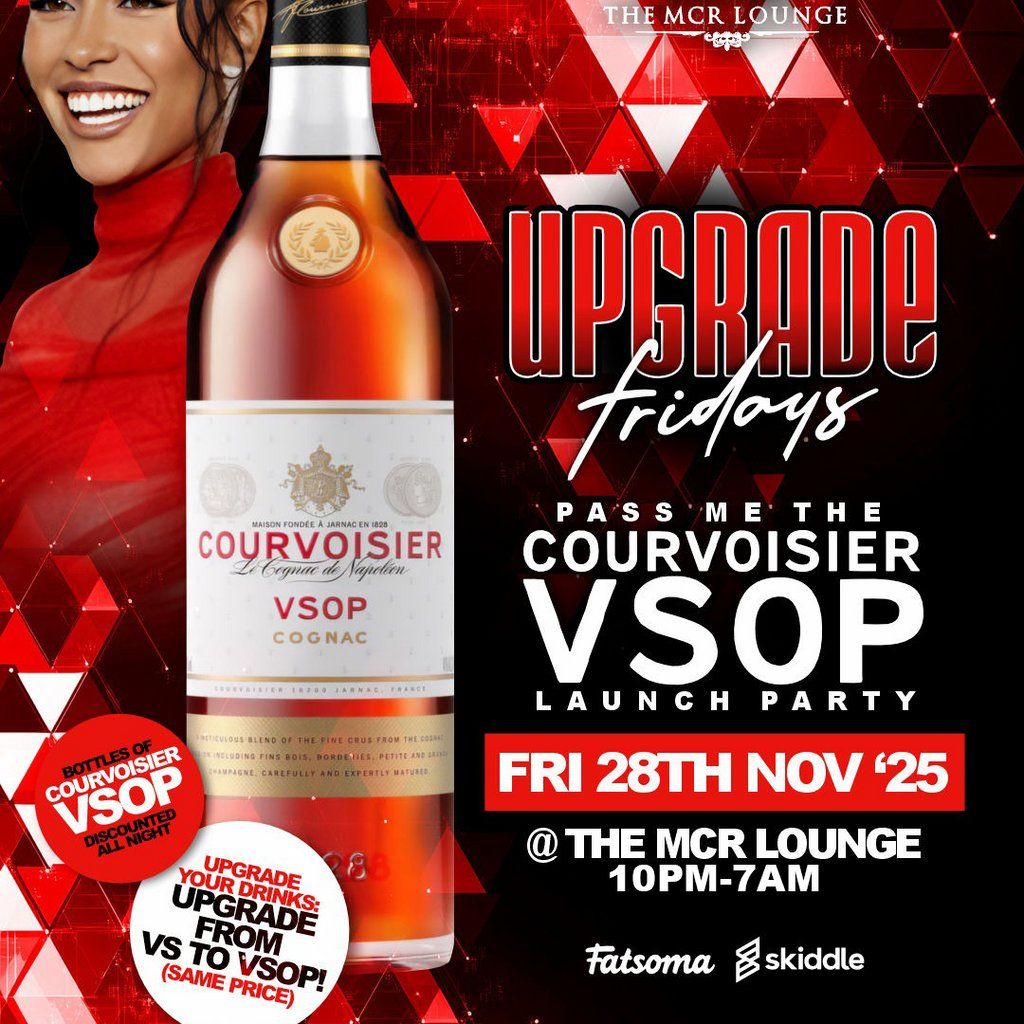 Pass me the Courvoisier Upgrade Party! | Event in Manchester | AllEvents