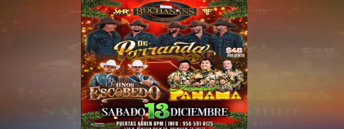 DE PARRANDA, HNOS ESCOBEDO Y TROPICAL PANAMA, 13 December | Event in Mission | AllEvents