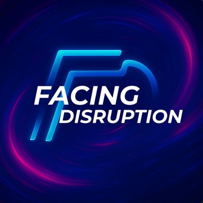 Facing Disruption