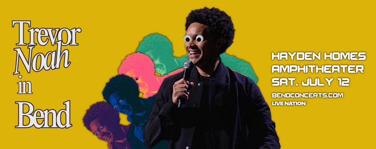 Trevor Noah, 11 July | Event in Bend | AllEvents