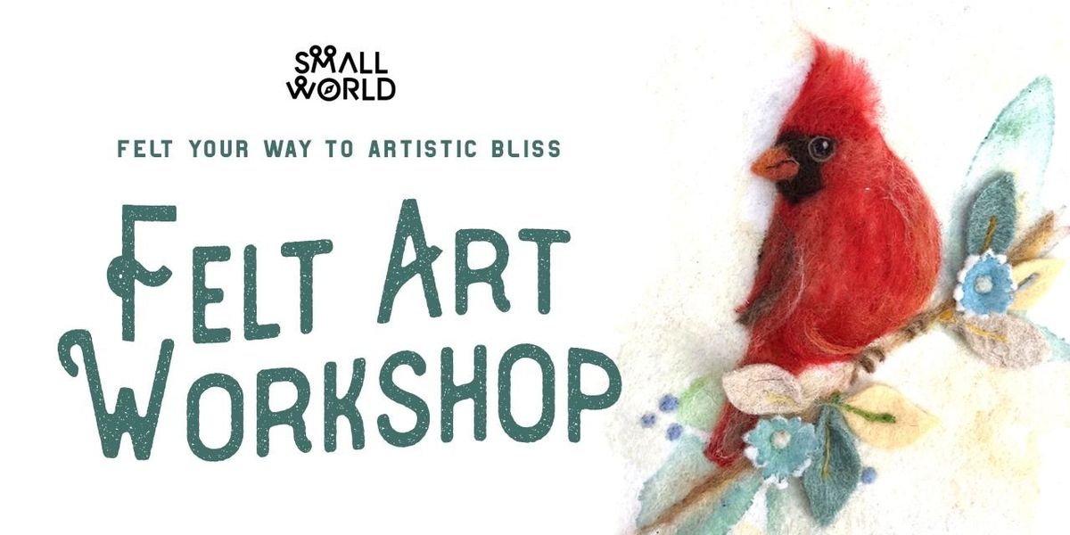 Felt Art Workshop, 5 July | Event in Hyderabad | AllEvents