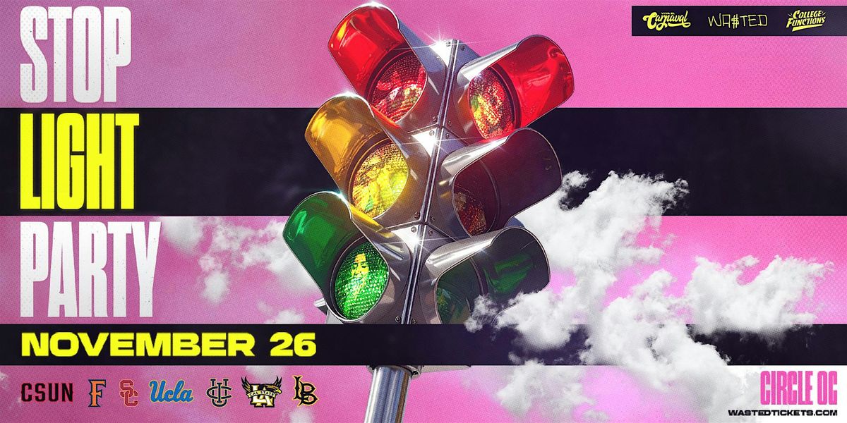 Orange County: STOP LIGHT PARTY w/ Secret Line-up @ The Circle [18+] | Event in Huntington Beach | AllEvents