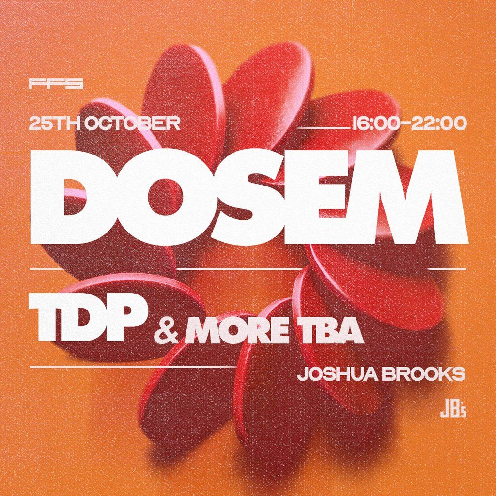 Dosem at Joshua Brooks, 25 October | Event in Manchester | AllEvents