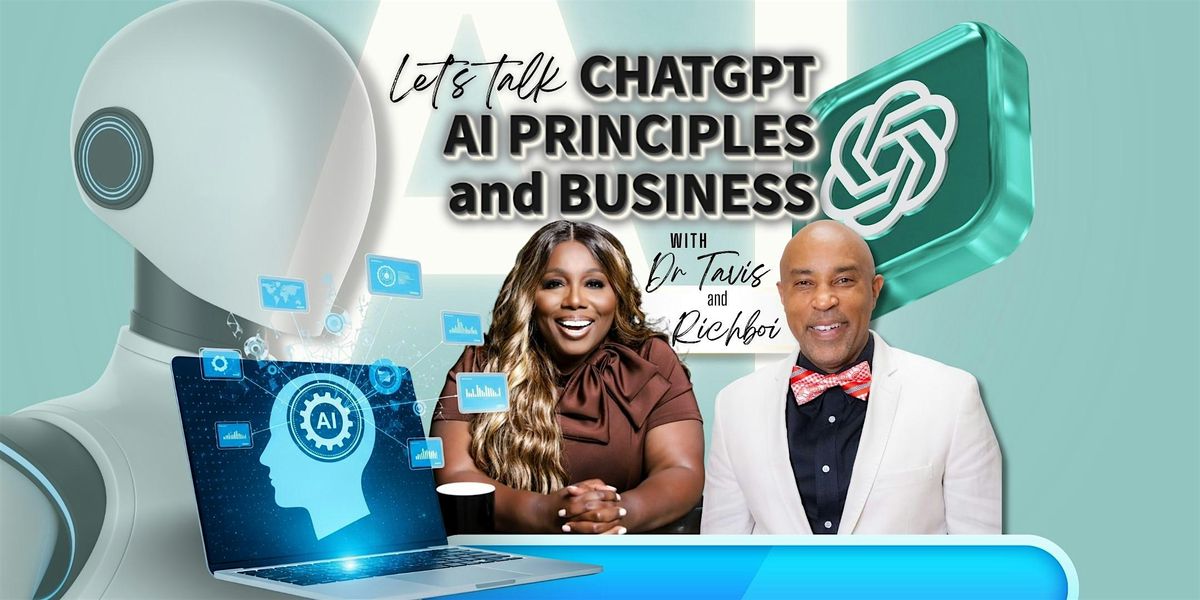 Let's Talk CHATGPT, AI PRINCIPLES and BUSINESS, 22 November | Event in Atlanta | AllEvents
