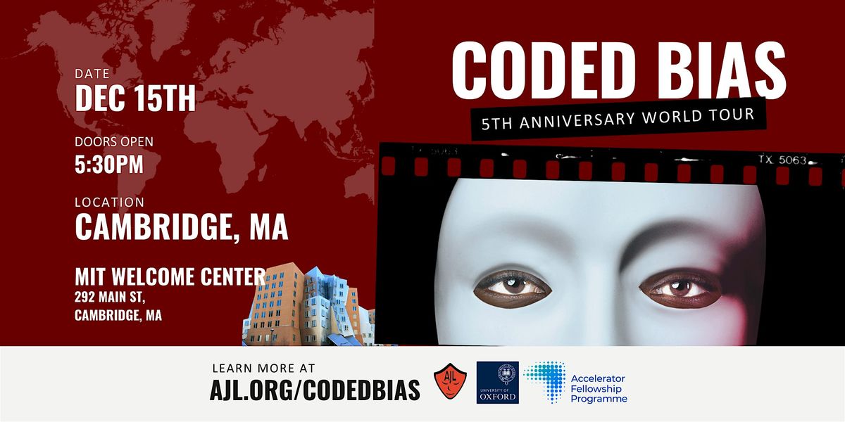 Coded Bias World Tour at MIT, 15 December | Event in Cambridge | AllEvents