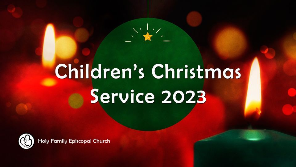 Childrens Christmas Service, Holy Family Episcopal Church, Lawrence