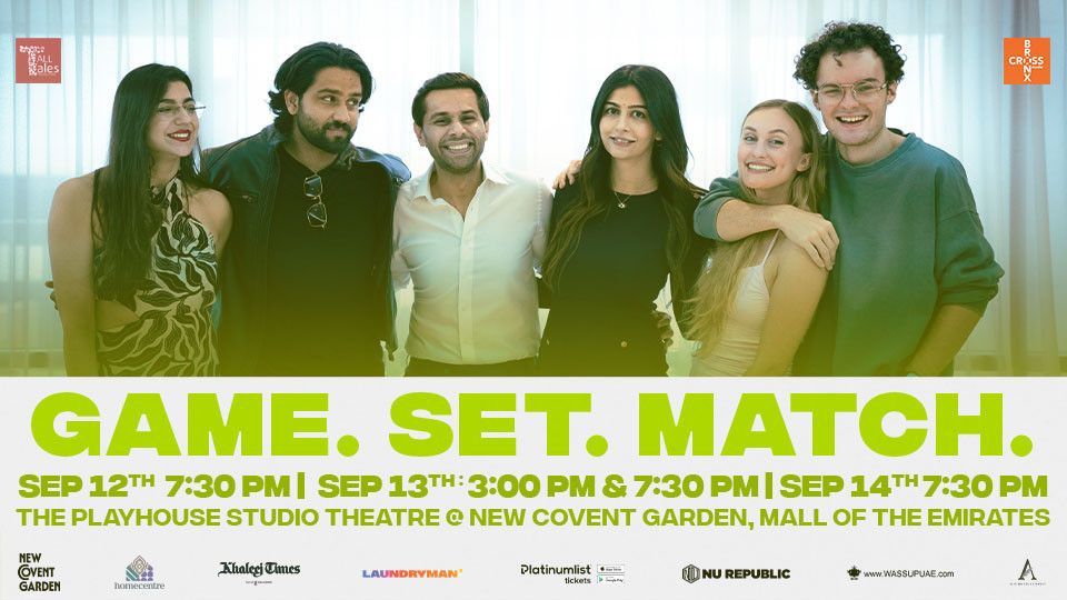 Game.Set.Match at Playhouse Studio Theatre, Mall of the Emirates, 13 September | Event in Dubai | AllEvents