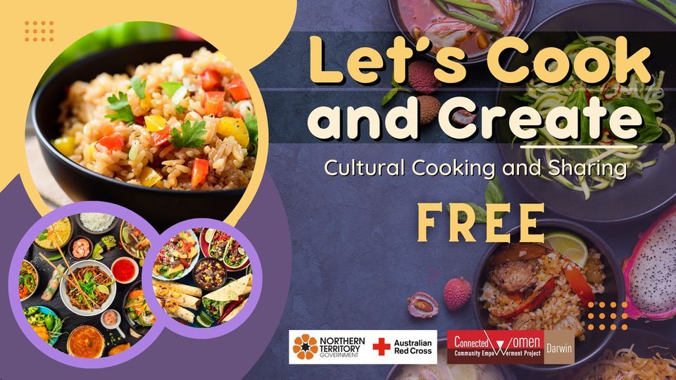 Lets Cook and Create Cultural Cooking and Sharing, Multicultural