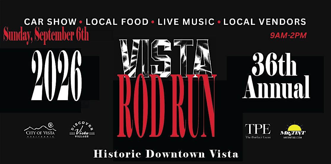 36th Annual Vista Rod Run 2026