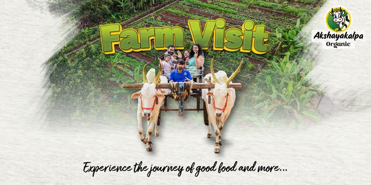 Akshayakalpa Organic Farm Visit (Chennai) | Event in Chengalpattu | AllEvents
