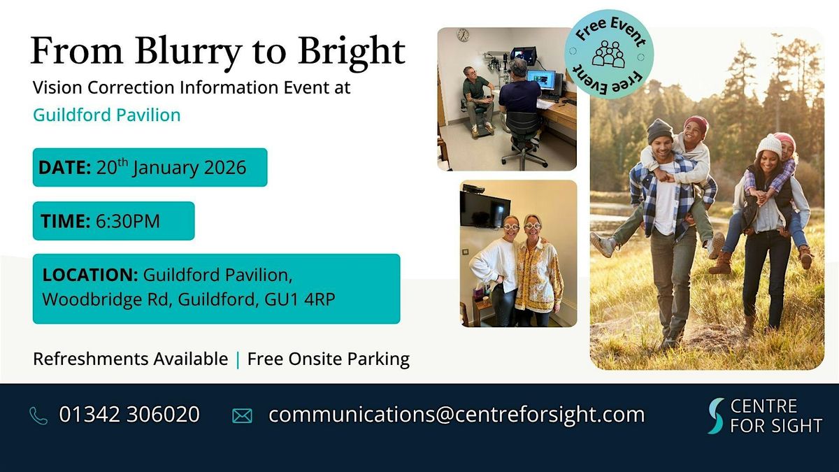From Blurry to Bright: FREE Vision Correction Information Event, 20 January | Event in Guildford | AllEvents