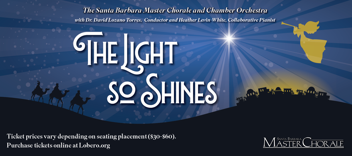 The Light So Shines at Lobero Theatre, 12 December | Event in Santa Barbara | AllEvents