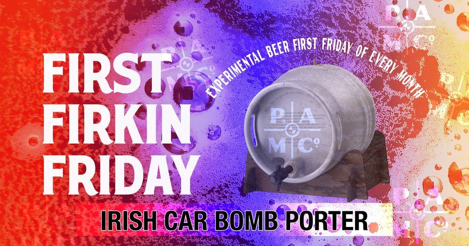 First Firkin Friday at Printers, Printer's Ale Manufacturing Company