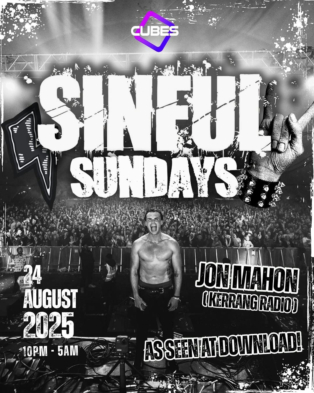 SINFUL SUNDAYS! FT JON MAHON  - ROCK // Metal // Alternative ﻿// NU-METAL ﻿// DNB , 24 August | AllEvents