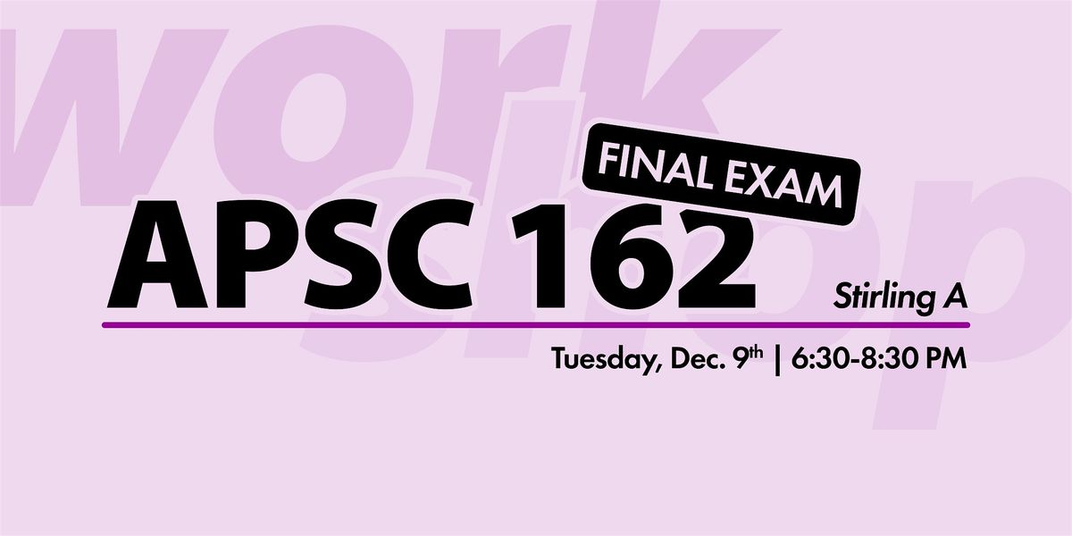 APSC 162 Exam Workshop, 9 December | Event in Kingston | AllEvents