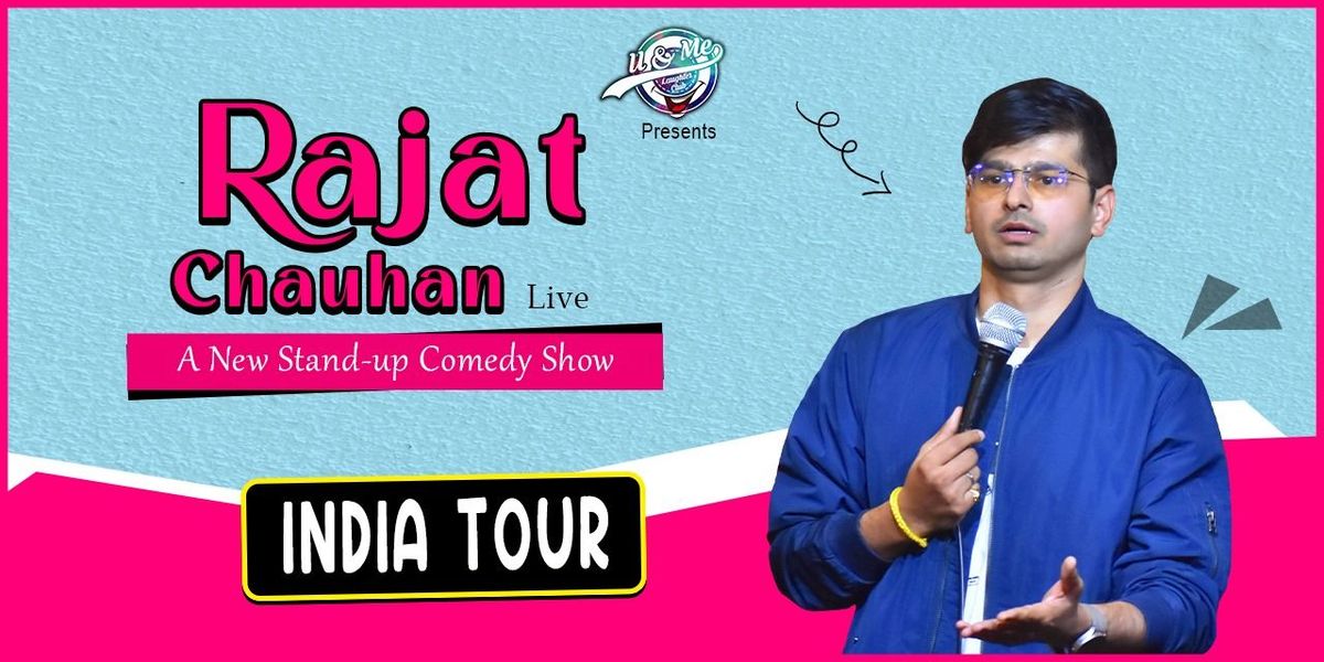 Rajat Chauhan Live, 24 May | Event in Lucknow | AllEvents
