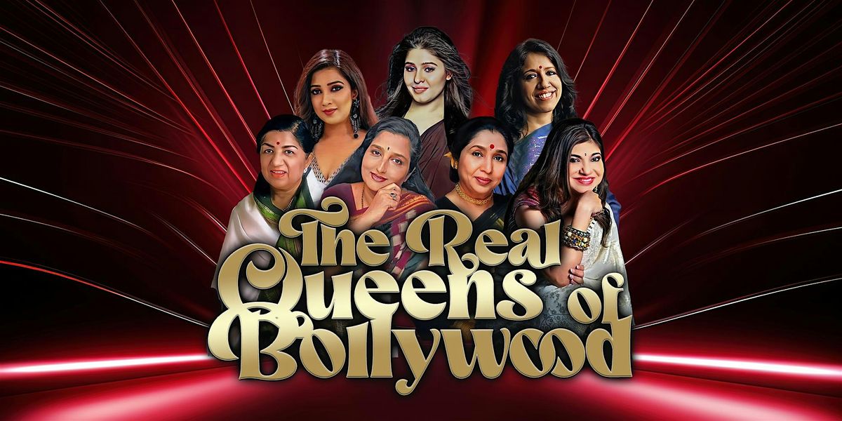 The Real Queens Of Bollywood – Sutton Coldfield, 23 January | Event in The Royal Town of Sutton Coldfield