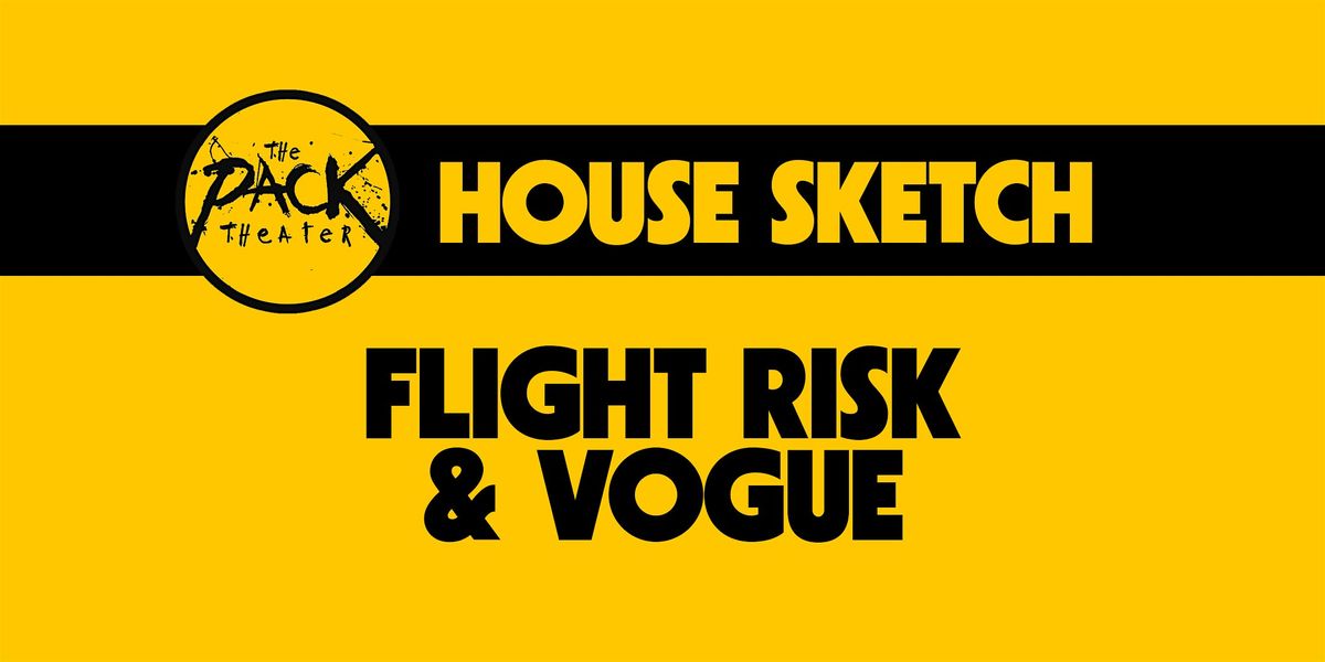 HOUSE SKETCH: Flight Risk & Vogue, 11 January | Event in Los Angeles | AllEvents