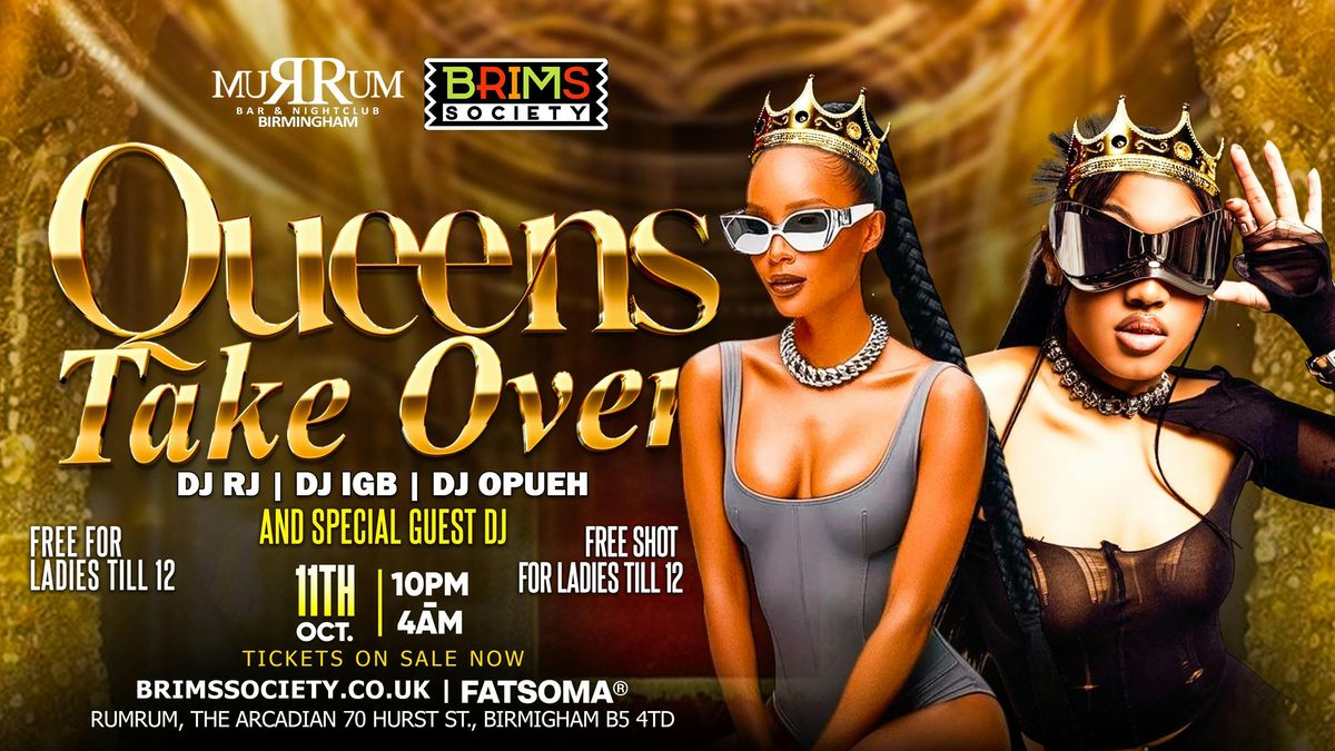 👑✨ QUEENS TAKEOVER ✨👑 | MUSIC BY MASTER RJ DJ TAZ AND DJ DAN😱🔥, 11 October | Event in Birmingham