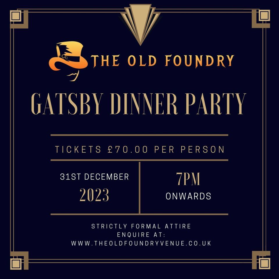 Gatsby Tasting Menu New Years Eve, The Old Foundry Venue, Bideford, 31 December to 1 January Gatsby Tasting Menu New Years Eve, The Old Foundry Venue, Bideford, 31 December to 1 January