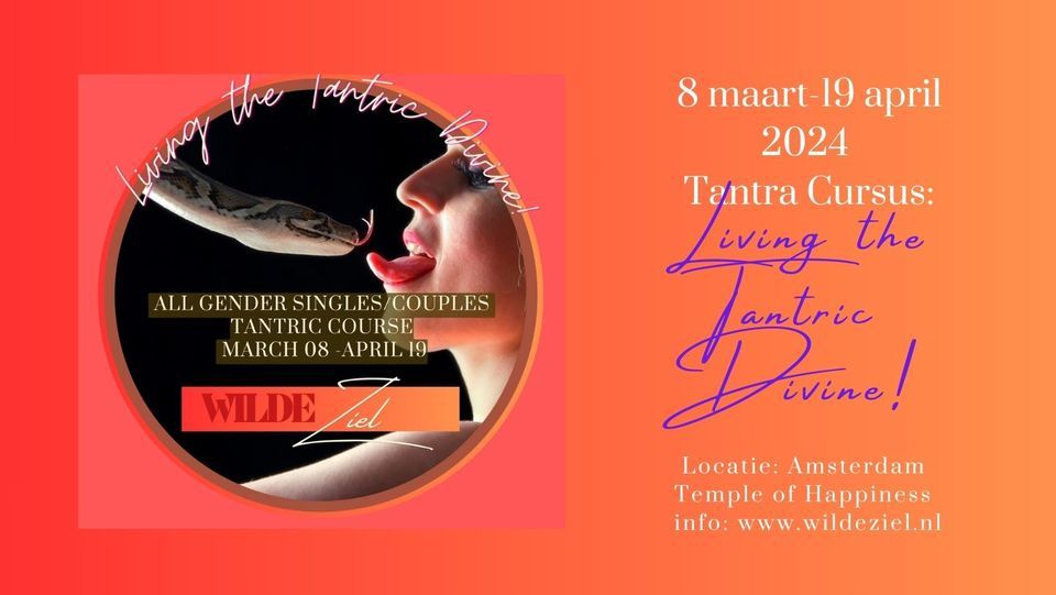 Course Living the Tantric Divine!, Centrum voor Happiness, Amsterdam