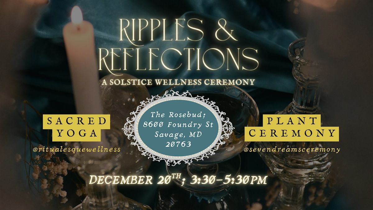 Ripples & Reflections; A Solstice Ceremony, 20 December | Event in Savage | AllEvents