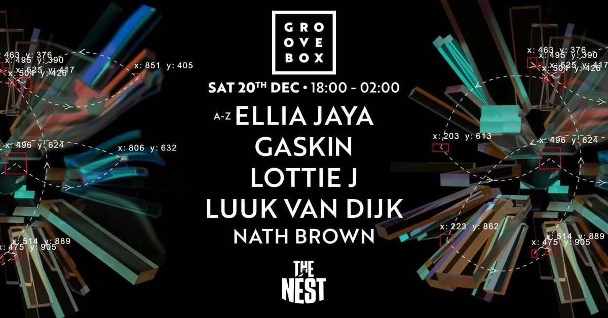 GASKIN, LUUK VAN DIJK &amp; more | Groovebox X-mas at The Nest, 20 December | Event in West Bridgford