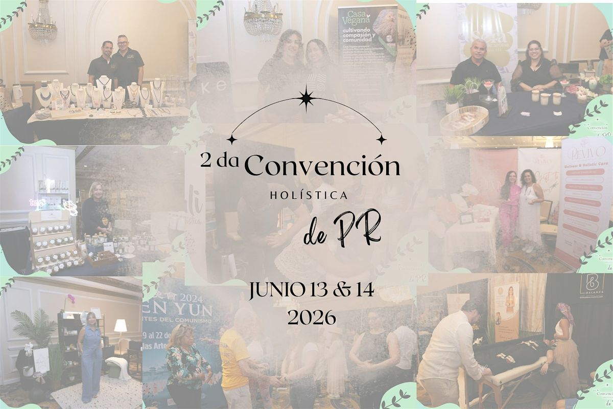 2da Convencion Holistica de PR- 13 & 14 de Junio 2026, 13 June | Event in Carolina | AllEvents