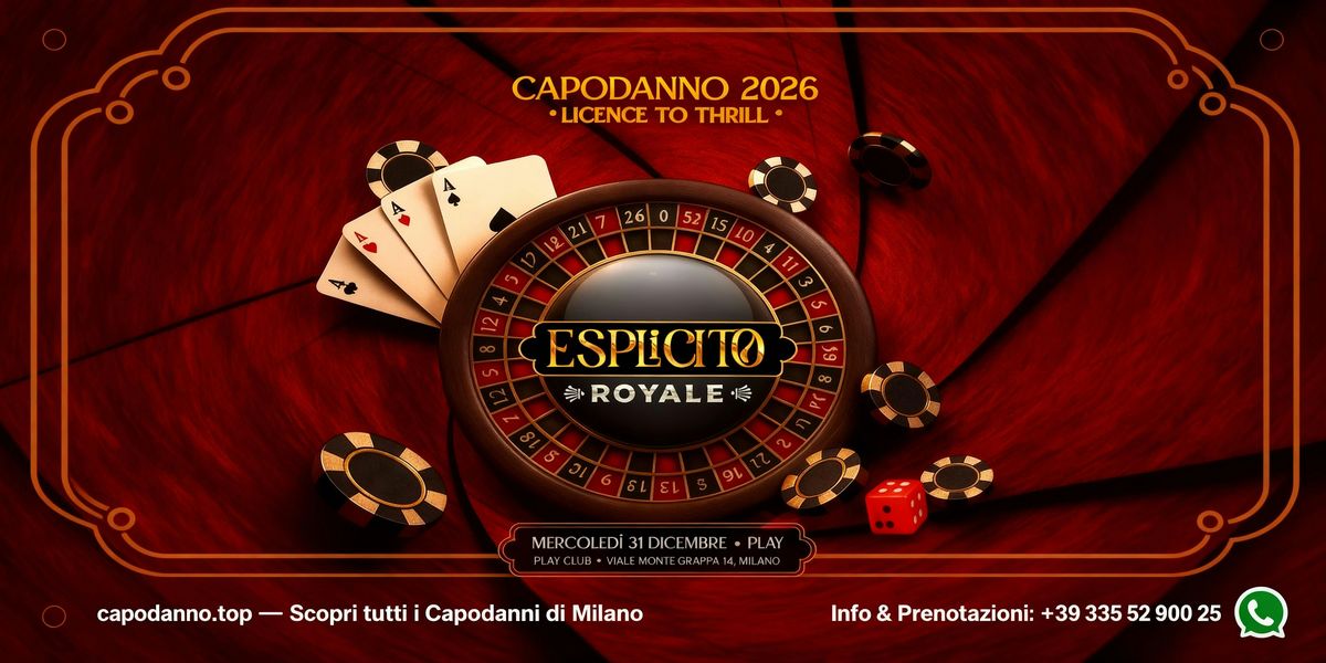 CAPODANNO PLAY CLUB MILANO 2026 – ESPLÍCITO ROYALE, 31 December | Event in Milano | AllEvents