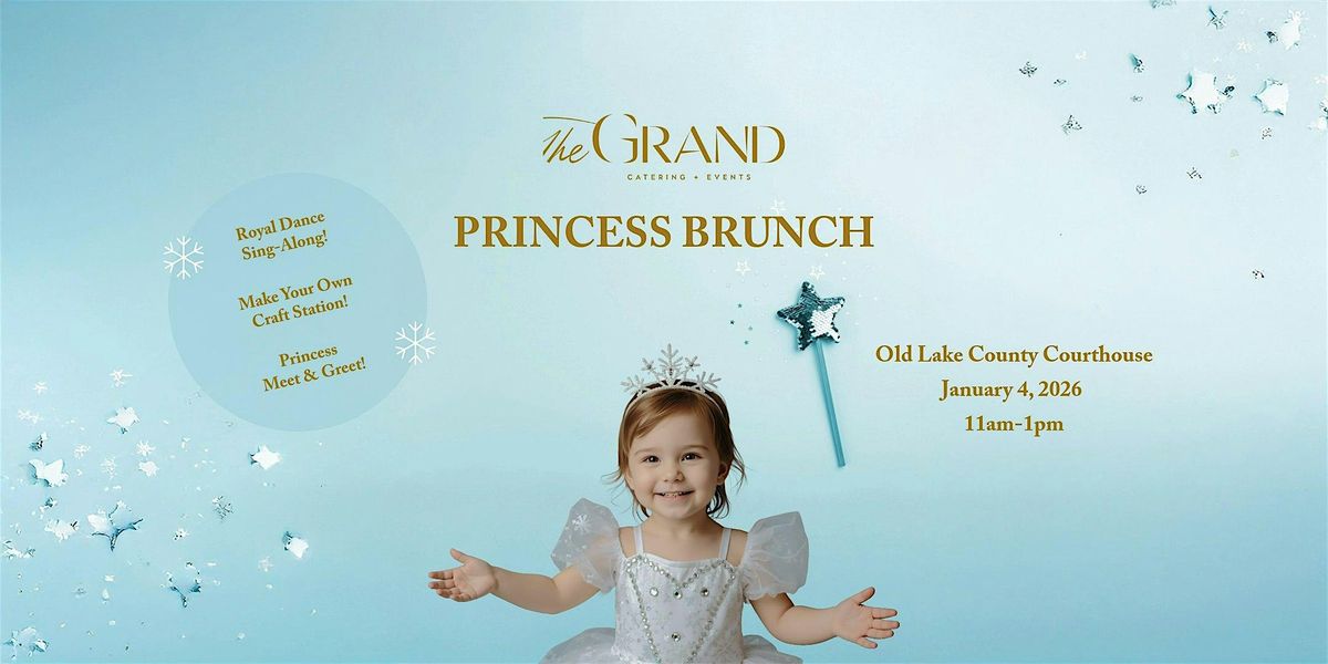 Princess Brunch at The Grand, 4 January | Event in Crown Point | AllEvents