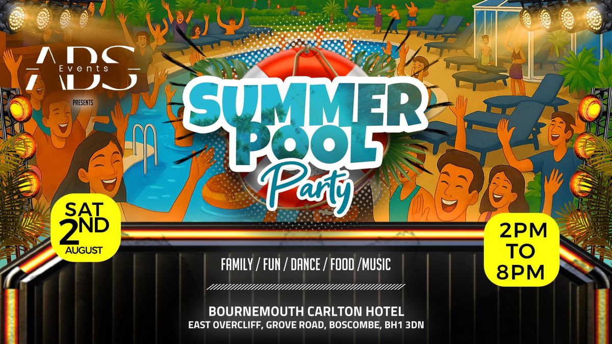 ABS Events Presents " Summer Pool Party  ", 2 August | Event in Bournemouth | AllEvents
