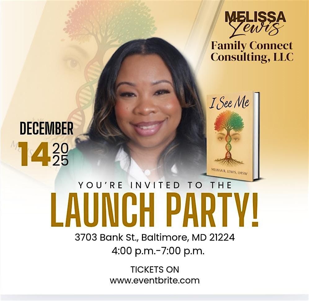 Book Launch Party- "I See Me", 14 December | Event in Baltimore | AllEvents