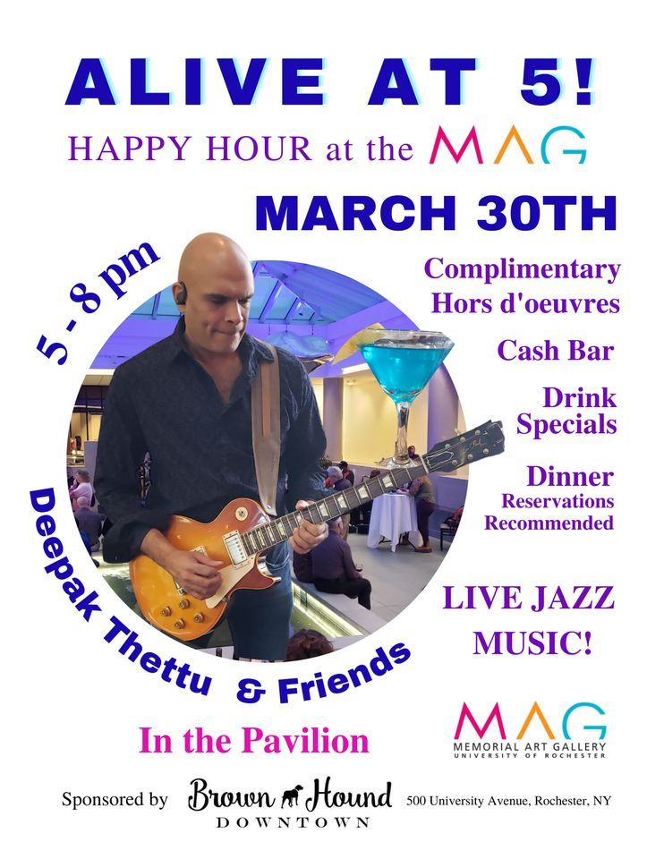 Alive At 5 Happy Hour At The MAG Memorial Art Gallery Of The alive-at-5-happy-hour-at-the-mag-memorial-art-gallery-of-the