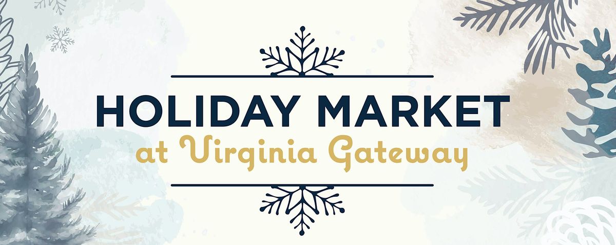 Virginia Gateway Holiday Market, The Promenade at Virginia Gateway ...