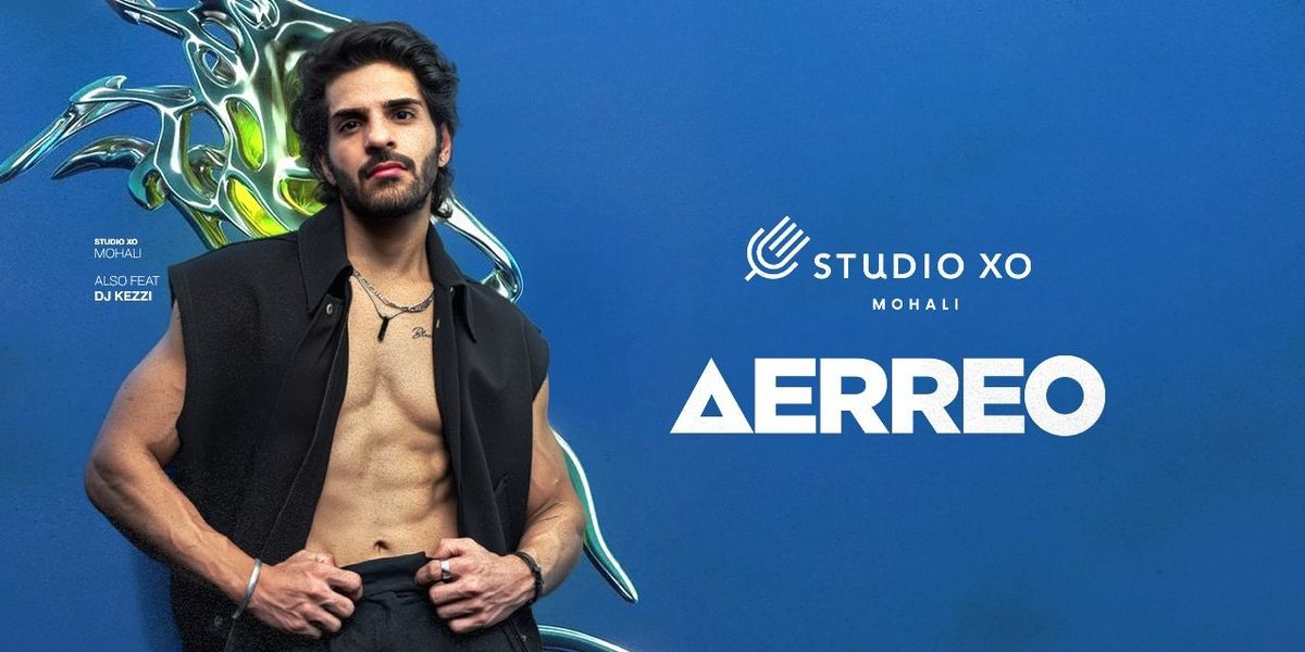 Studio XO Presents DJ Aerreo