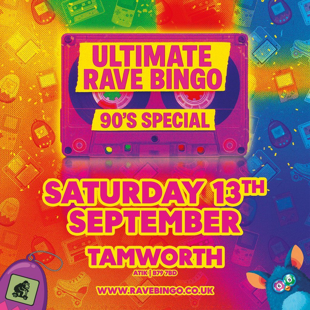 Ultimate Rave Bingo // Tamworth // 90s Special // 13th Sep, 13 September | Event in Lichfield | AllEvents