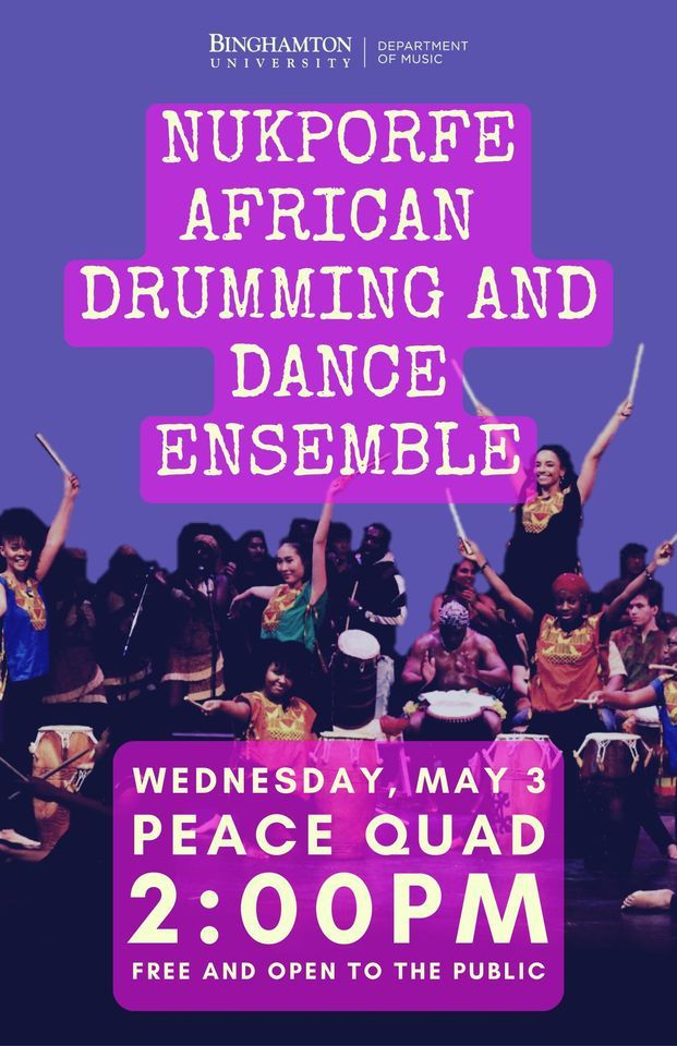 Nukporfe African Drum & Dance, Binghamton University, 3 May 2023